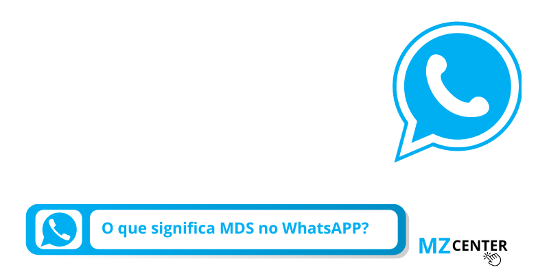 O que significa mds no WhatsApp?